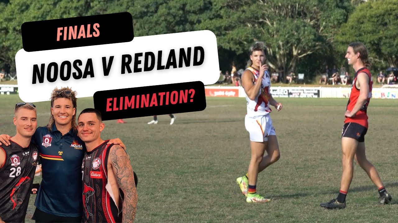 ELIMINATION FINAL: NOOSA V REDLAND (Game Day Vlog: Prime Train)