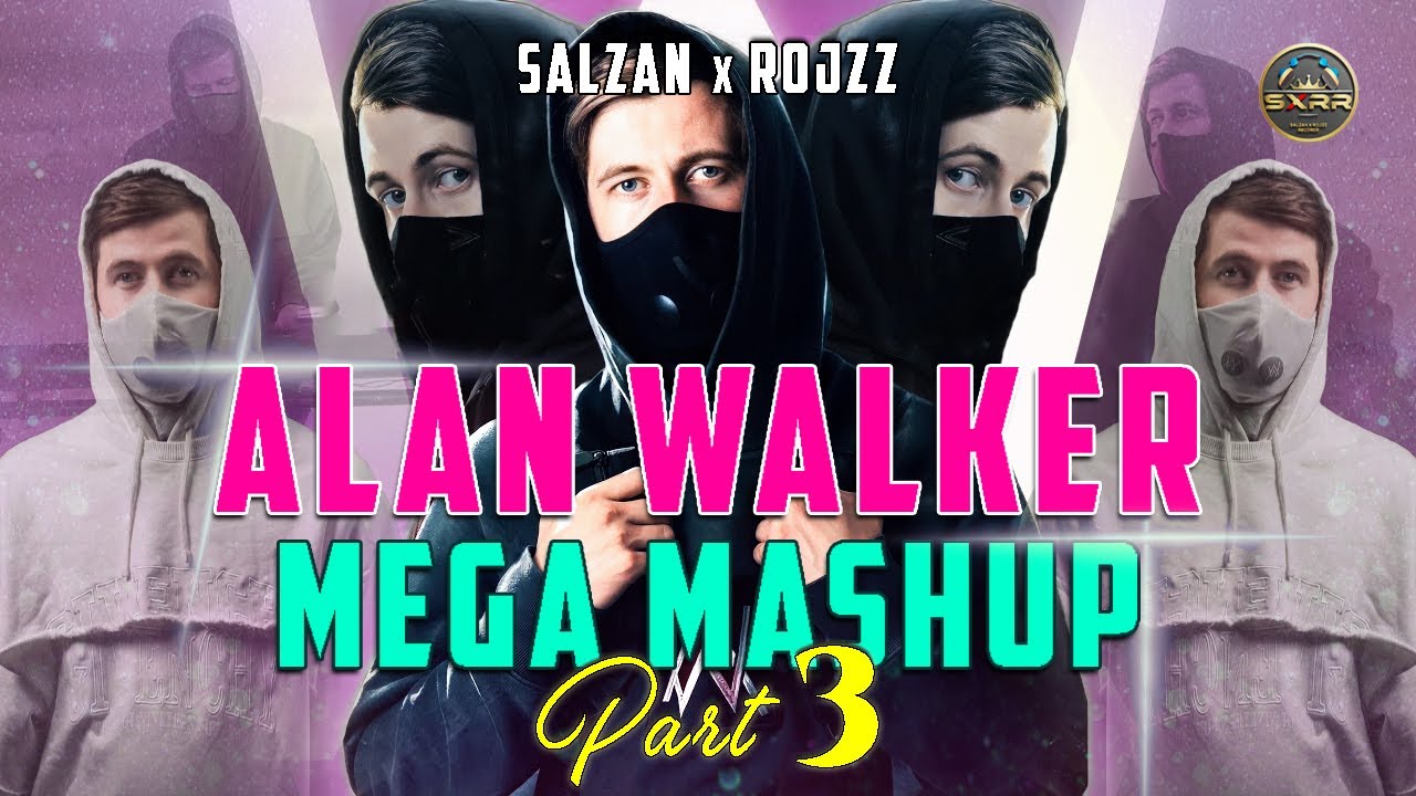 Alan Walker Mega Mashup Part 3 | Salzan x RojzZ | Yesterday x Faded x Blue | Best of Alan Walker