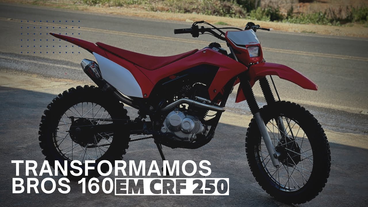 Transformando bros 160 em crf pra trilha