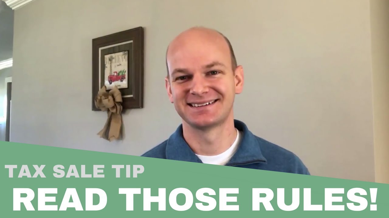 Tax Sale Tip: Read The Rules!