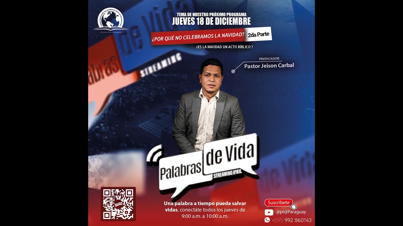 PROGRAMA PALABRAS DE VIDA -&iquest;Por qu&eacute; no celebramos la navidad? 2 da parte