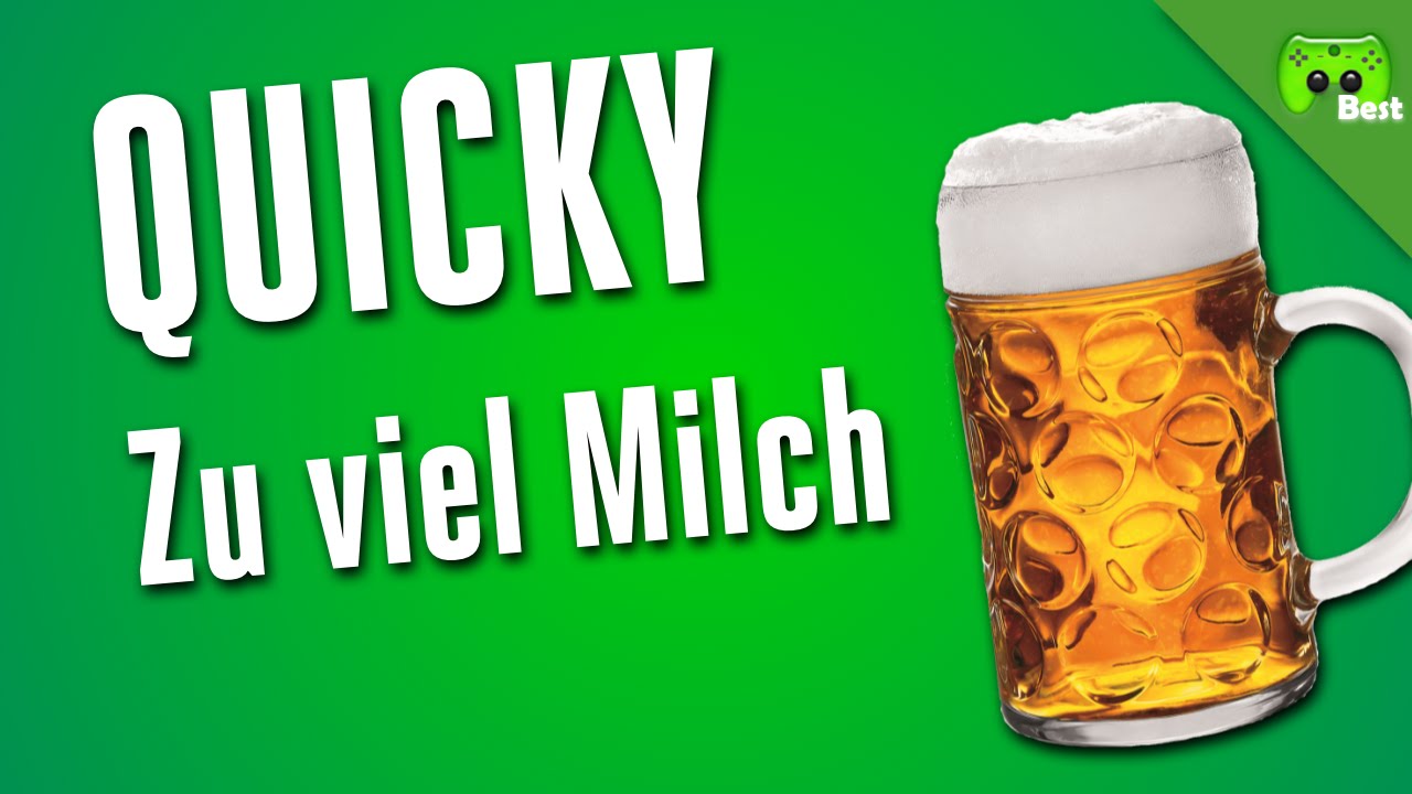 QUICKY # 30 - Zu viel Milch «» Best of PietSmiet | HD