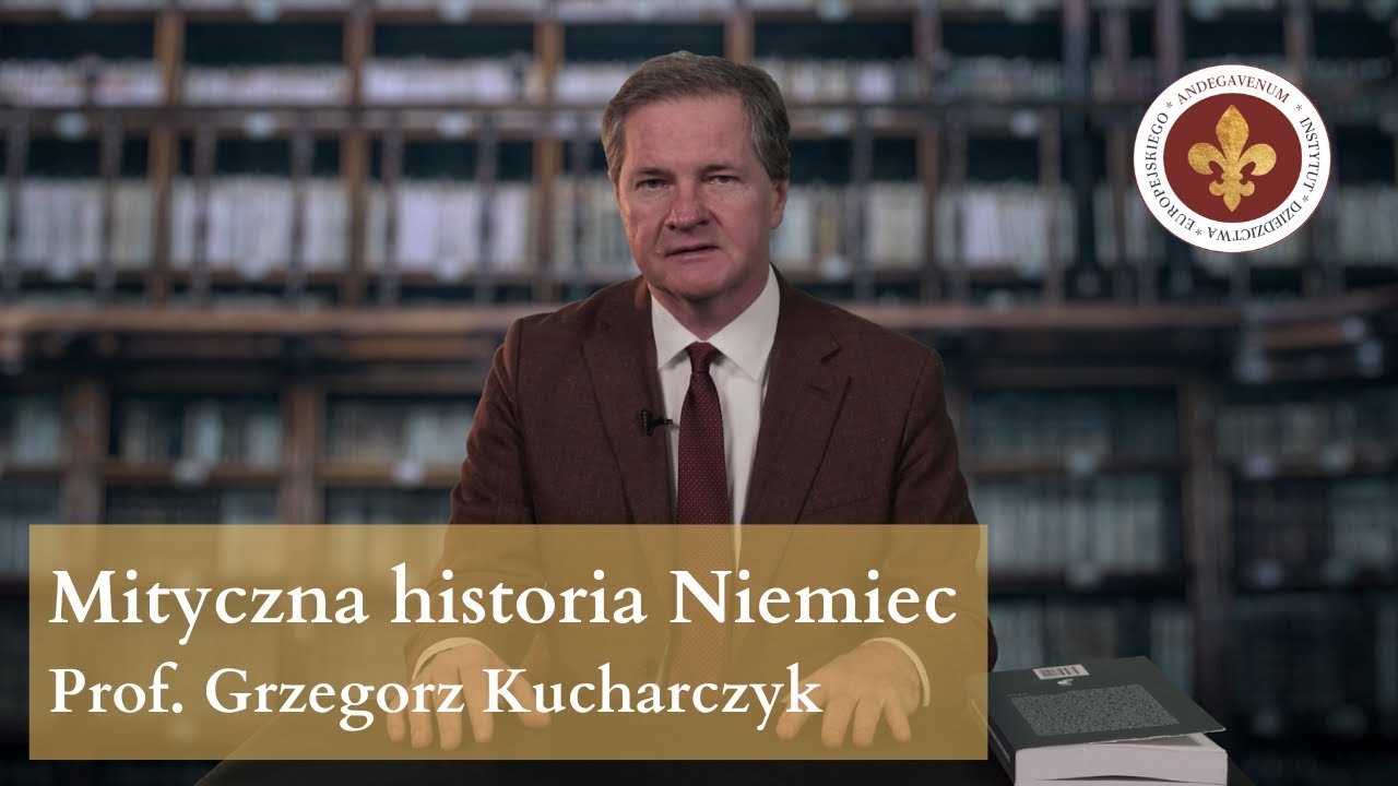 Mity wokół współczesnej historii Niemiec po 1945 roku | prof. Grzegorz Kucharczyk