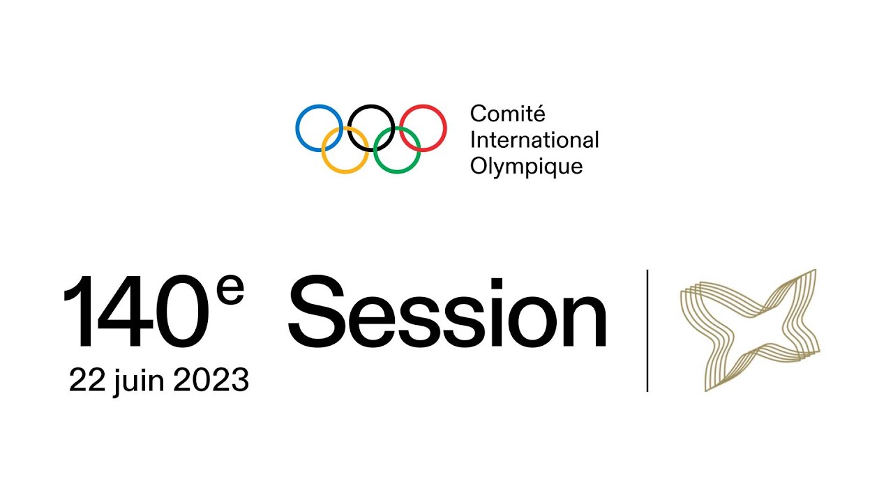 140th IOC Session - 22 June 2023 (French)