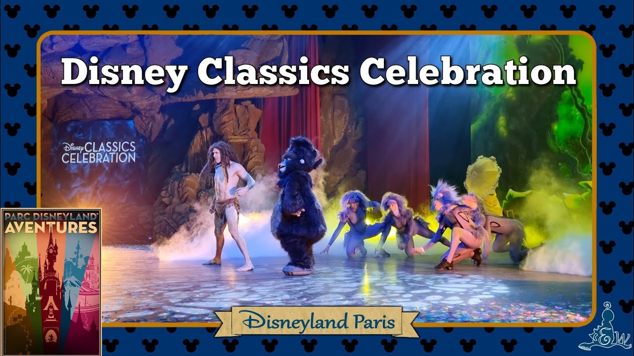 [Disneyland Paris] Disney Classics Celebration show - Pass Annual Event 10-03-2023