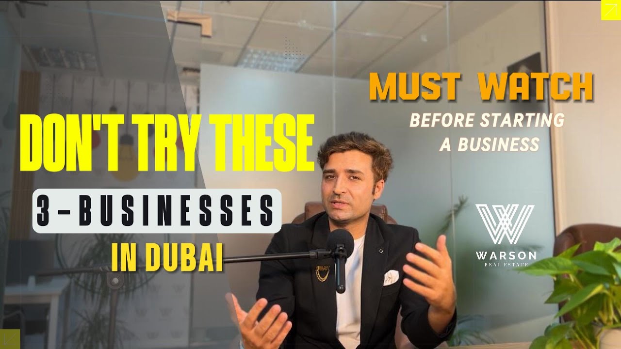 Business in Dubai to never try | Dubai business setup | Asif war