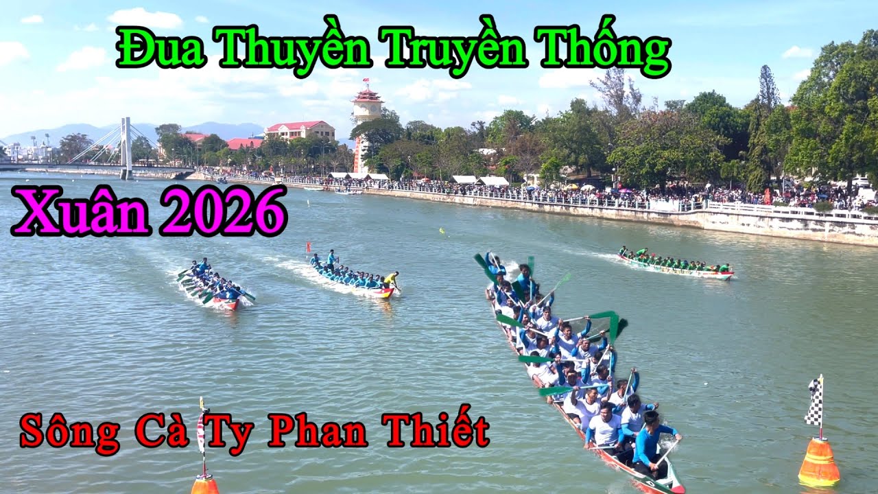 Lễ Hội Đua Thuyền Truyền Thống , Trên Sông Cà Ty Phan Thiết . Mừng Xuân Bính Ngọ 2026.