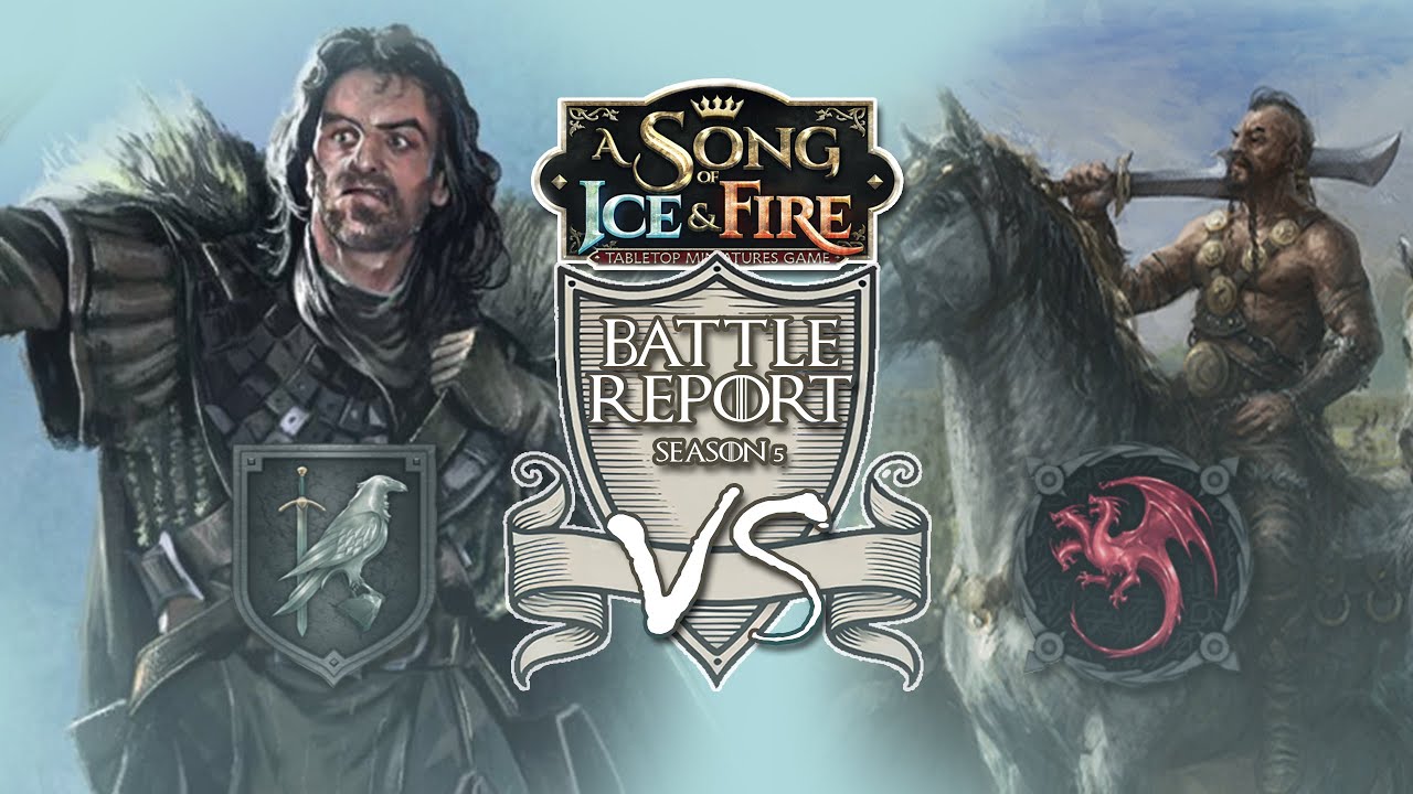ASOIAF Table Top Miniatures Game Battle Report #3 Nightswatch vs Targaryen