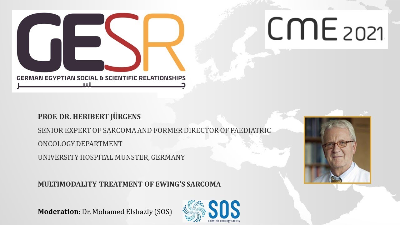 GESR-CME: Prof. Heribert Jürgens (Paediatric Oncology), Multimodality treatment of Ewing's sarcoma