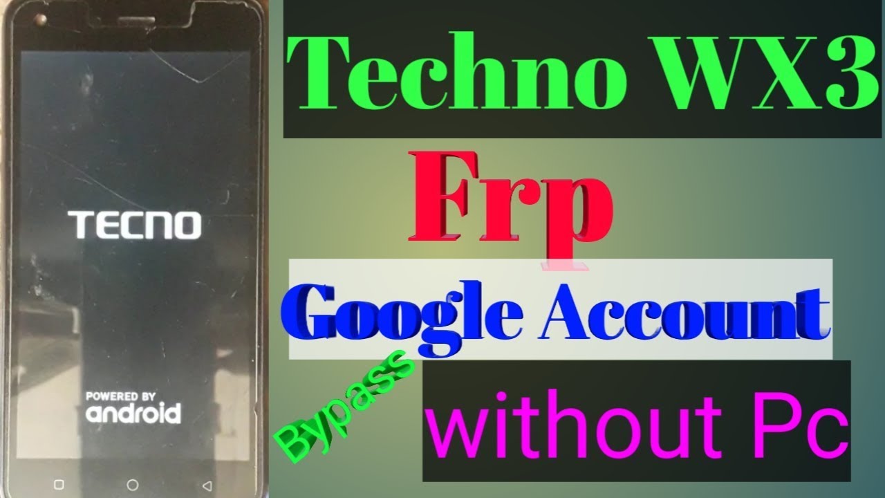 Techno WX3 FRP / Google Account Bypass without pc,Thegsm Solve