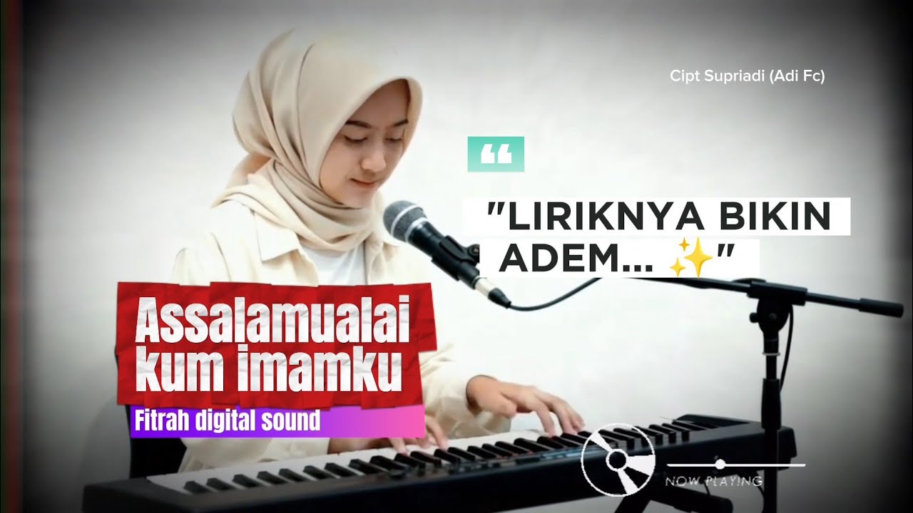 SYAHDU BANGET! 🌙 Assalamualaikum Imamku (Vocal Cewek) - Fitrah Digital Sound