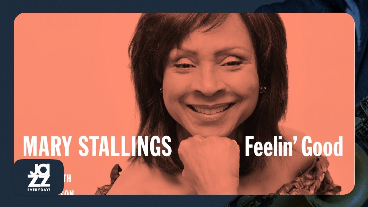 Mary Stallings - Feeling Good