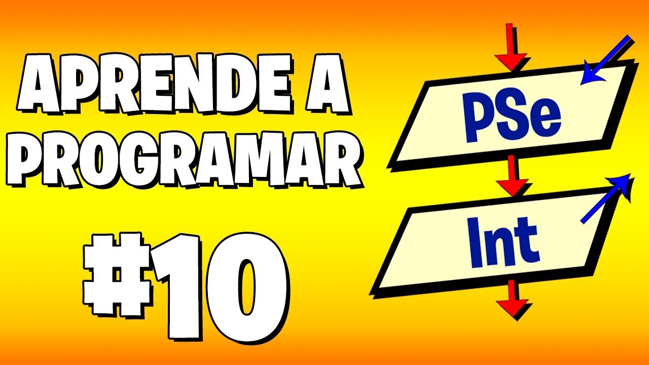 Aprende a programar desde cero con PseInt! | Comando Si - Entonces | Parte 10