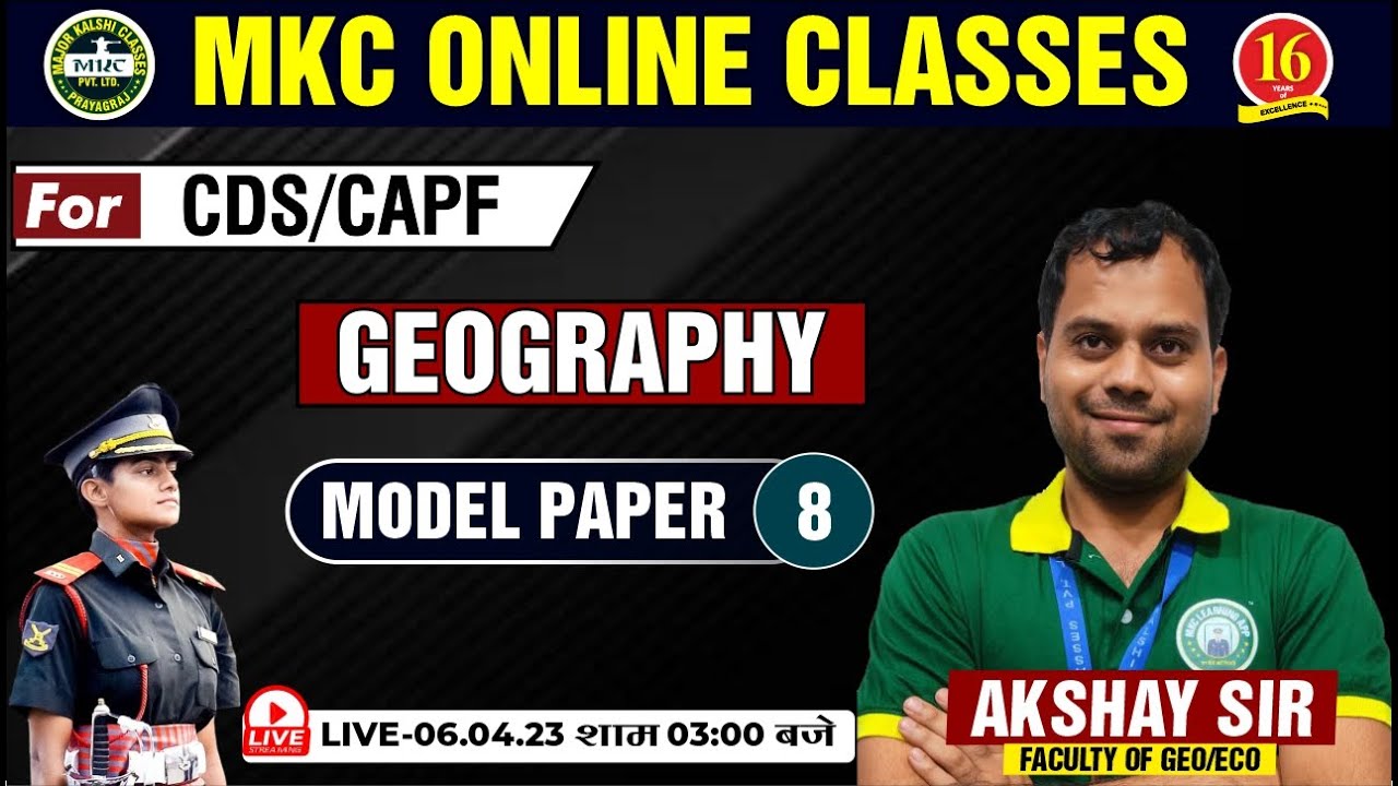 CDS/CAPF Model Paper | CDS/CAPF Geography Questions | Model Paper-08 | By Akshaya Sir-MKC