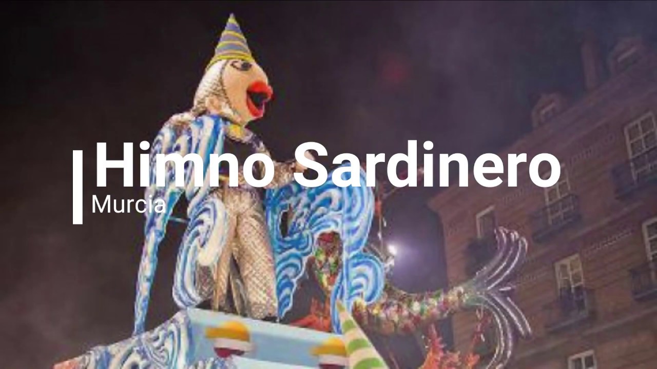 Himno Sardinero Murcia (Entierro de la Sardina)
