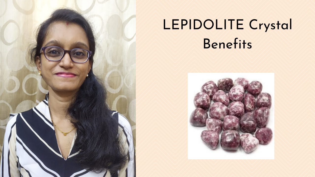 LEPIDOLITE Crystal Benefits