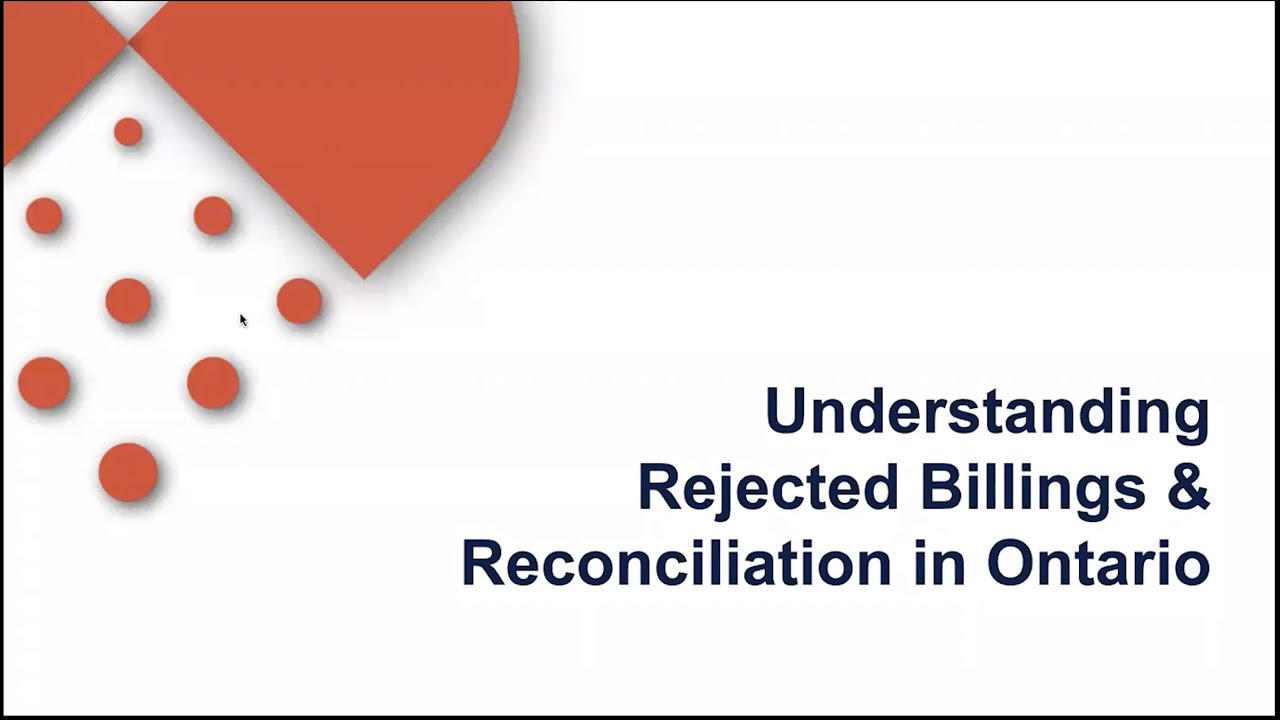 Understanding Rejected Billings & Reconciliation in Ontario