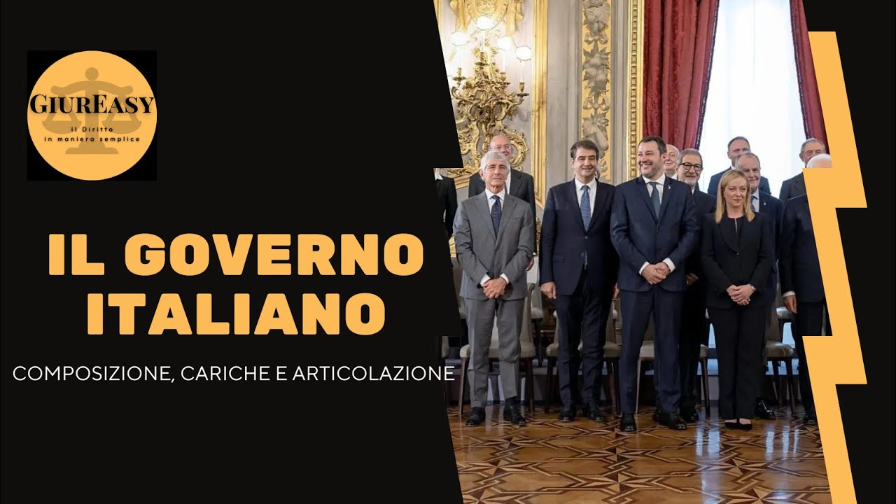 Il GOVERNO ITALIANO: Composizione, cariche e articolazioni #giureasy #italia #diritto #governo