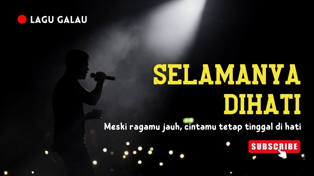 Selamanya Dihati | Meski ragamu jauh, cintamu tetap tinggal di hati