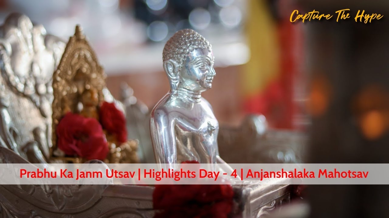 Prabhu Ka Janm Utsav | Highlights Day - 4 | Anjanshalaka Mahotsav | Kumara Park | @CaptureTheHype