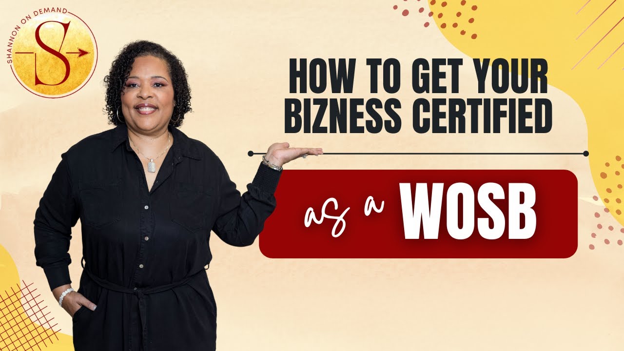 How To Get Your Business Certified as a Woman Owned Small Business (WOSB)