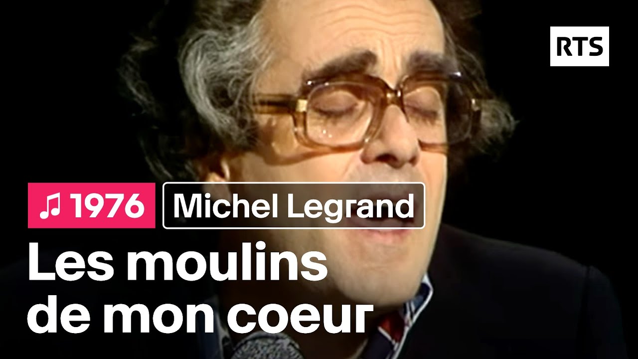 Michel Legrand - Les moulins de mon coeur (1976)