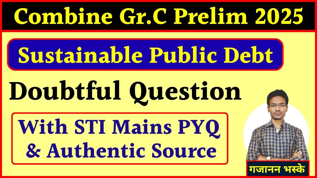 Sustainable Public Debt - Doubtful Question | By Gajanan Bhaske