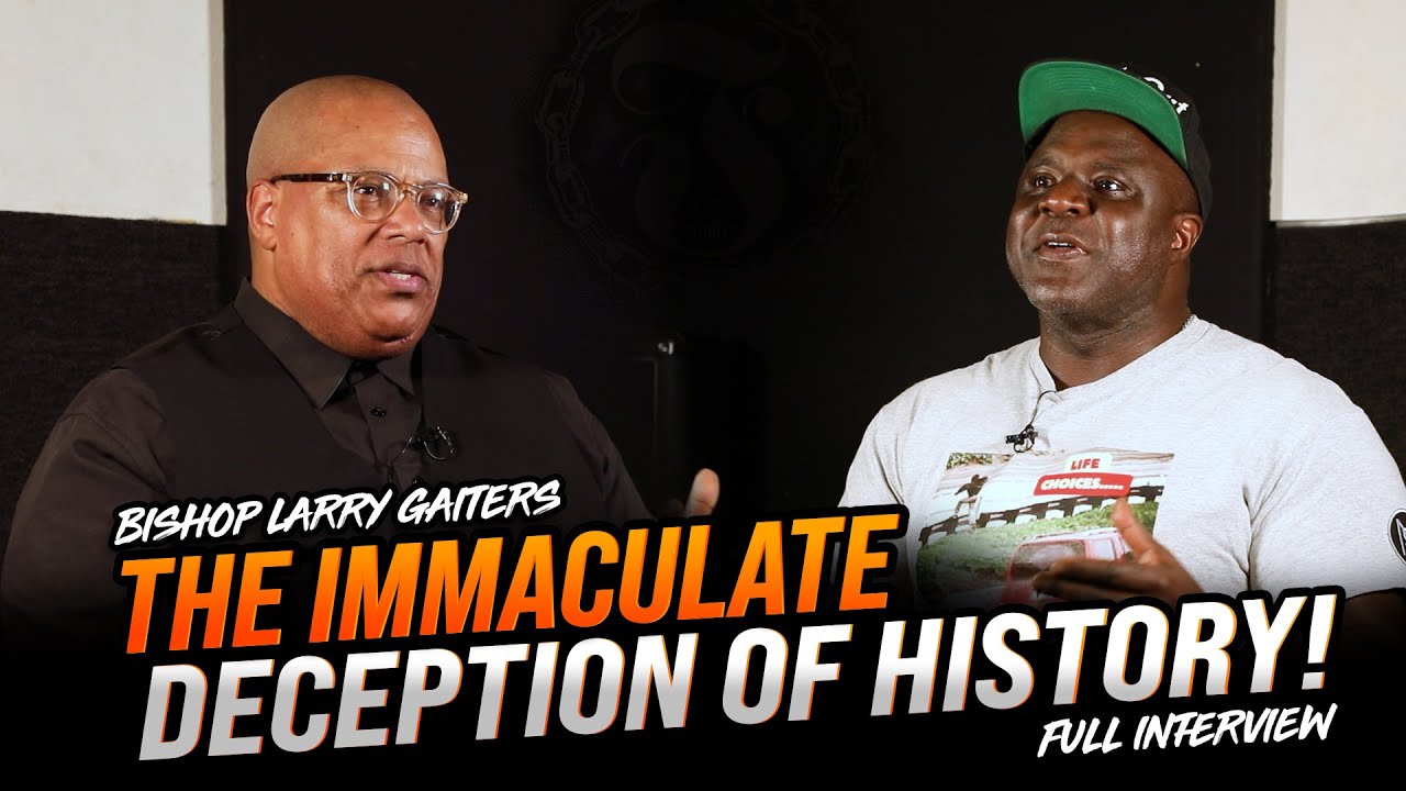 Bishop Larry Gaiters: The Immaculate Deception! - Full Interview