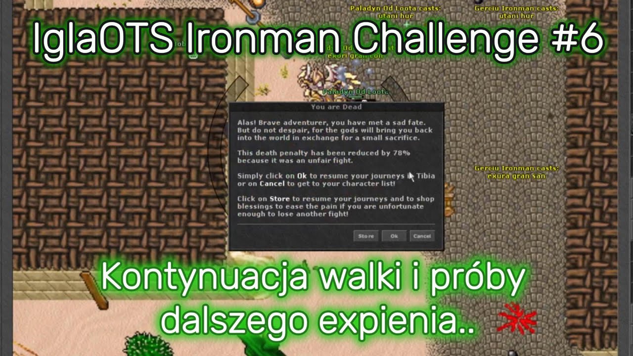 IglaOTS | GerciuTV - Ironman Challenge #6 | Kontynuacja walki i pr&oacute;by dalszego expienia...