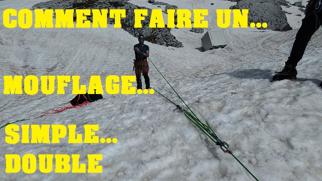 Comment faire un Mouflage Simple et Double. Tutto Alpinisme 28. EVOLUTION