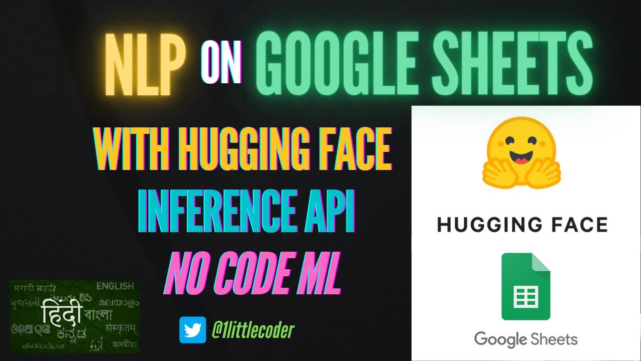 NLP on Google Sheets with Hugging Face Inference API - No Code ML Tutorial