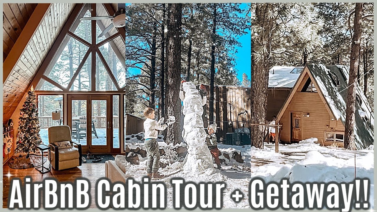 VLOG 24 - AIRBNB HOUSE TOUR :: WINTER CABIN GETAWAY 2022