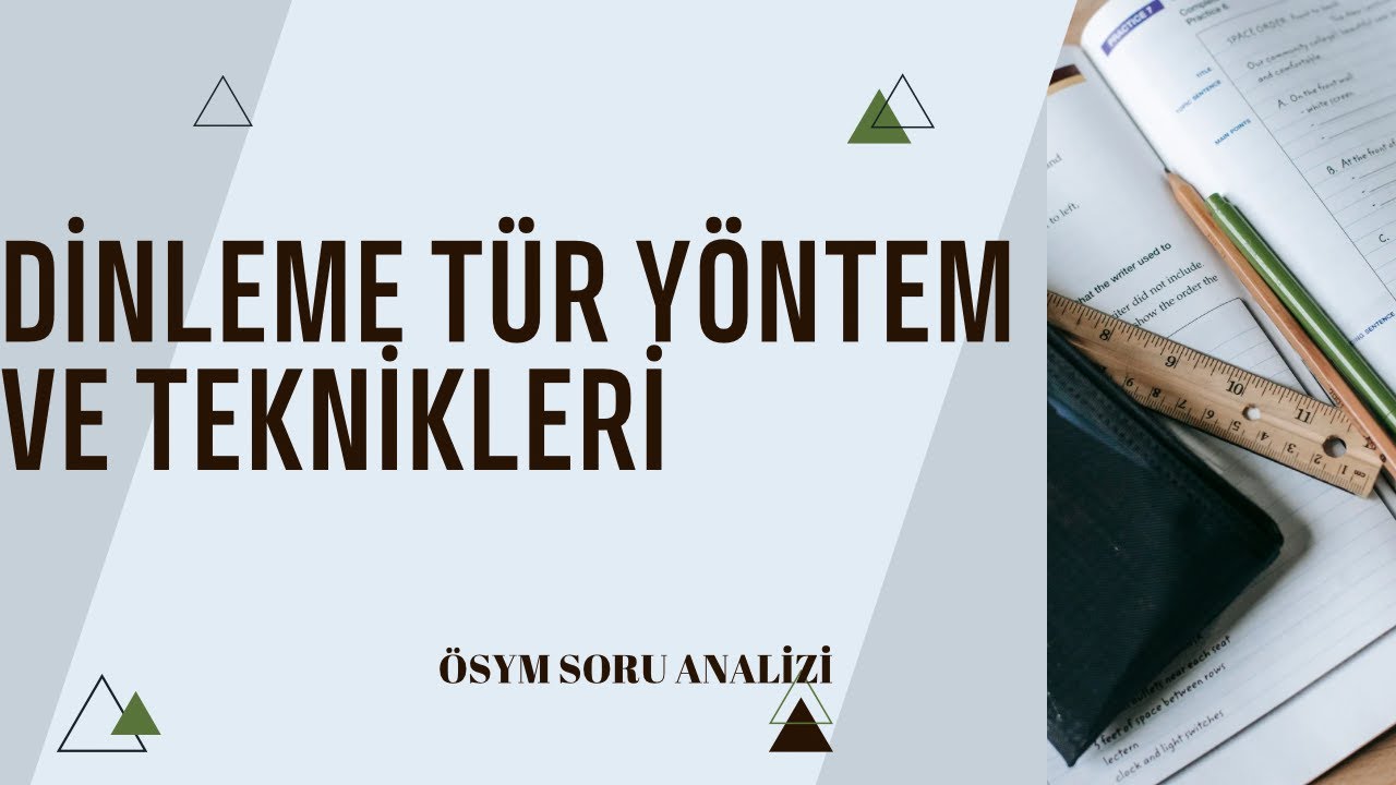 DİNLEME TÜR YÖNTEM VE TENİKLERİ DERSİ !! ÇIKMIŞ SORULAR!!
