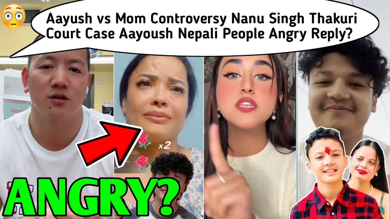 Aayush vs Mom Controversy😱🤬Nanu Singh Thakuri Court Case Aayoush Nepali People Angry Reply Nanu