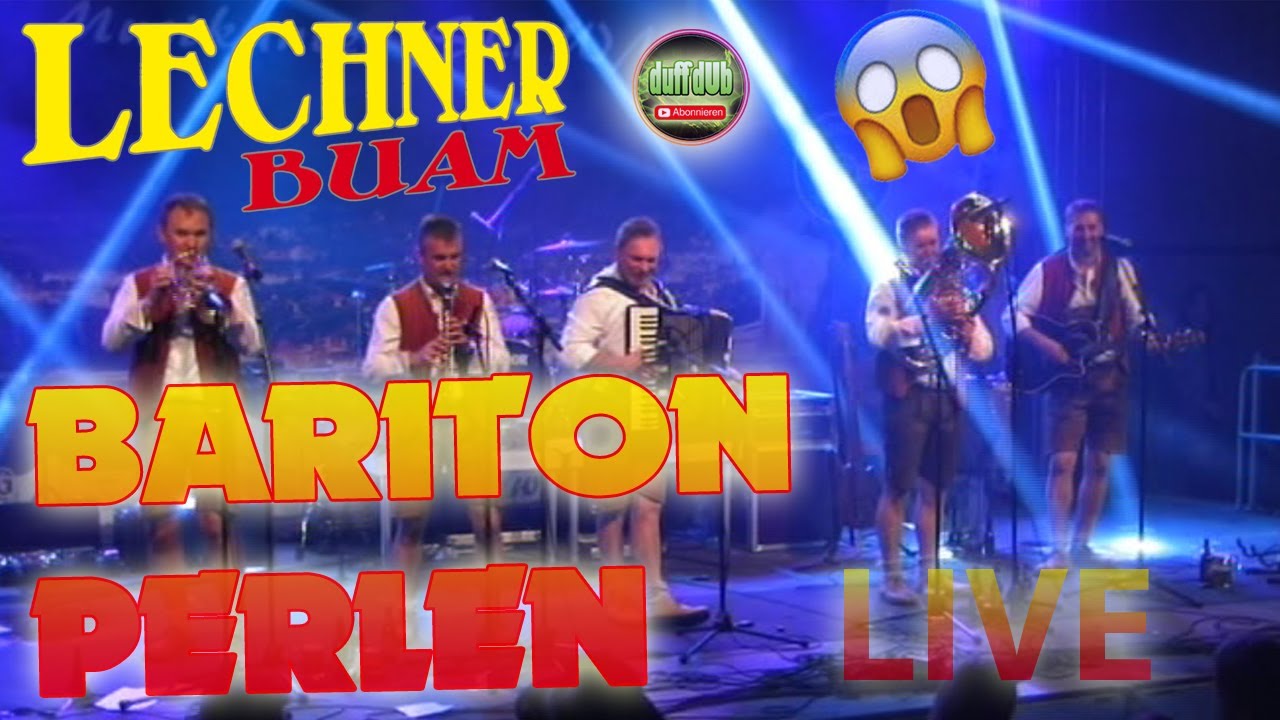 Lechner Buam Bariton Perlen Musikanten SKI WM Schladming