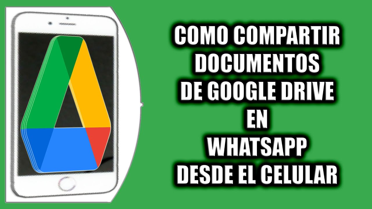 Cómo compartir documentos de Google Drive en WhatsApp