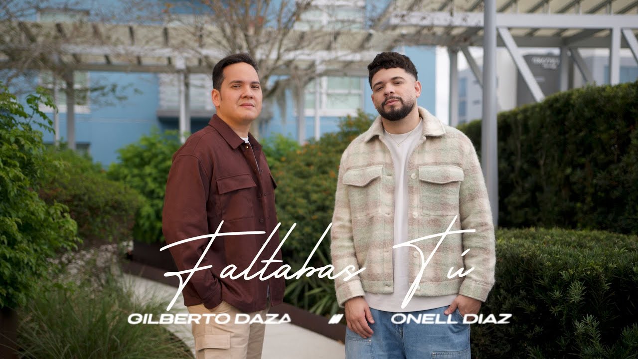 Gilberto Daza, @onelldiazmusic  - Faltabas Tú (Video Oficial)