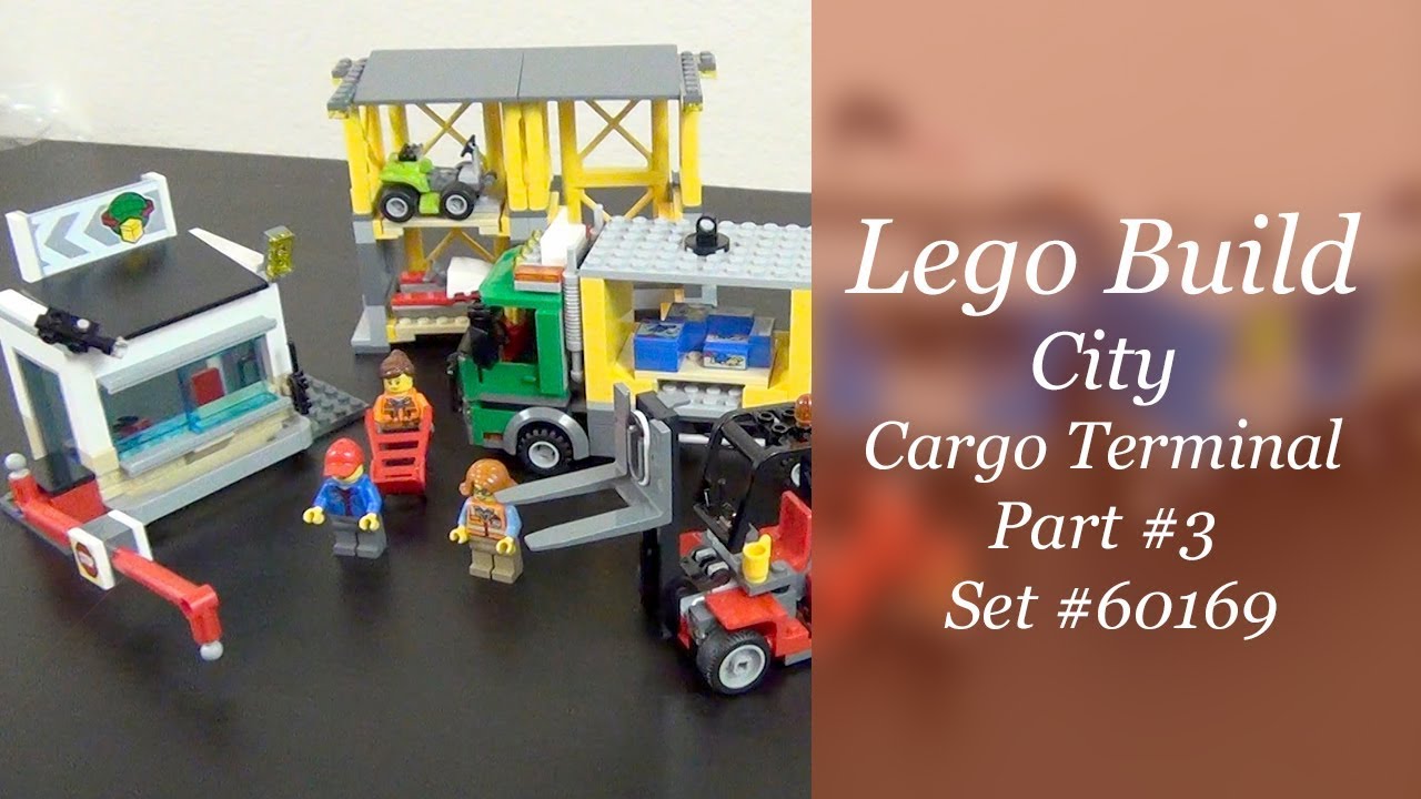 LEGO Build - City Cargo Terminal Set #60169 - Part 3