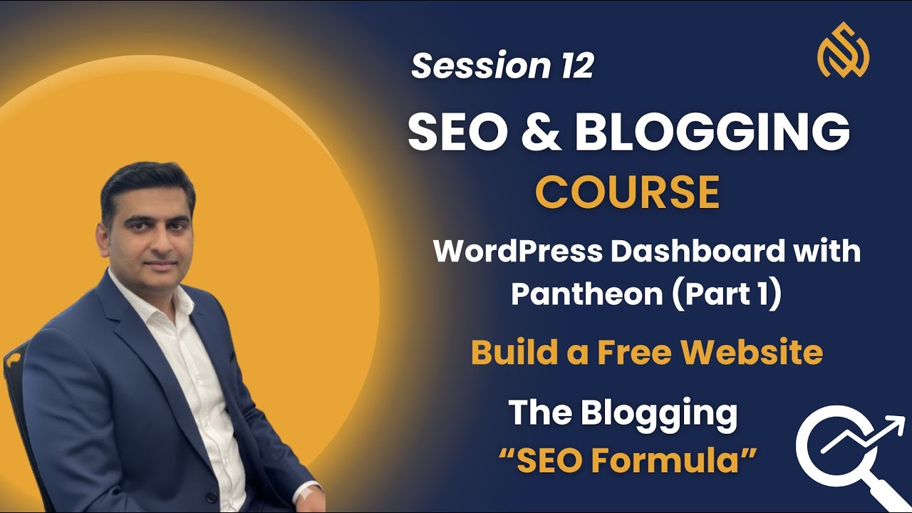 SEO & Blogging Masterclass (Session 12) | learn WORDPRESS (Part 1)