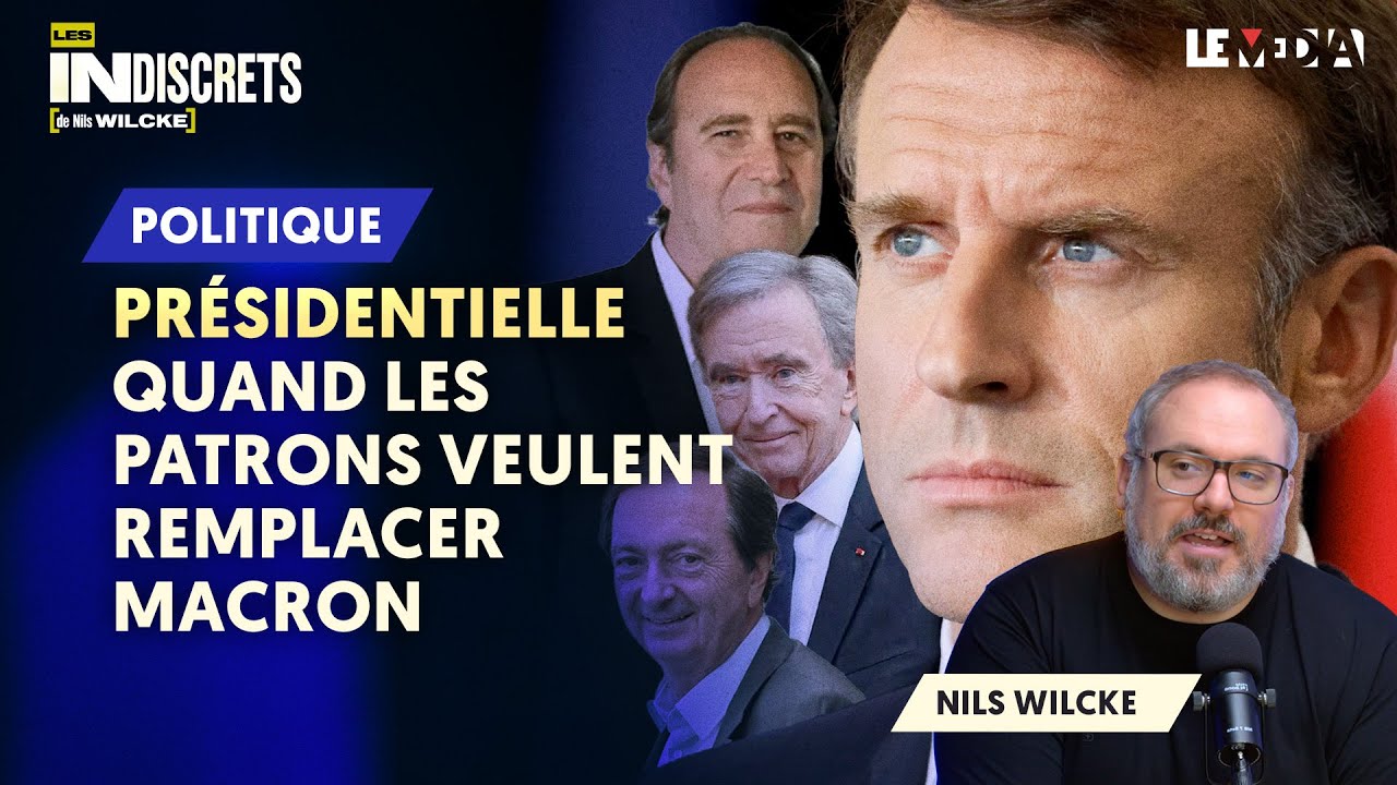 PRÉSIDENTIELLE : QUAND LES PATRONS VEULENT REMPLACER MACRON