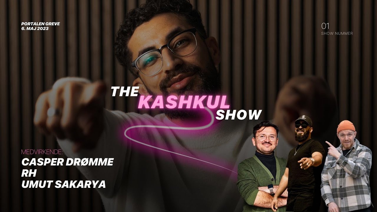 The Kashkul Show #1 - Casperdr&oslash;mme, UMUT & RH