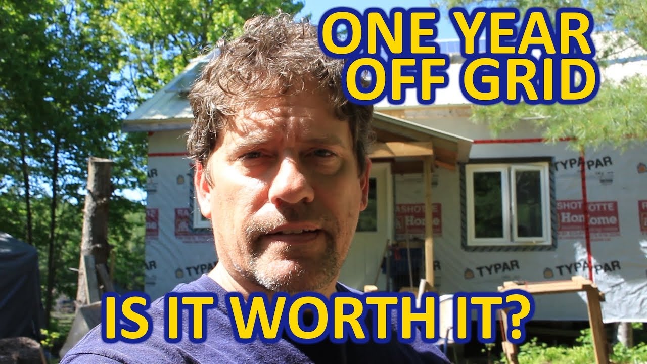 One Year Off Grid - Is It Worth It?