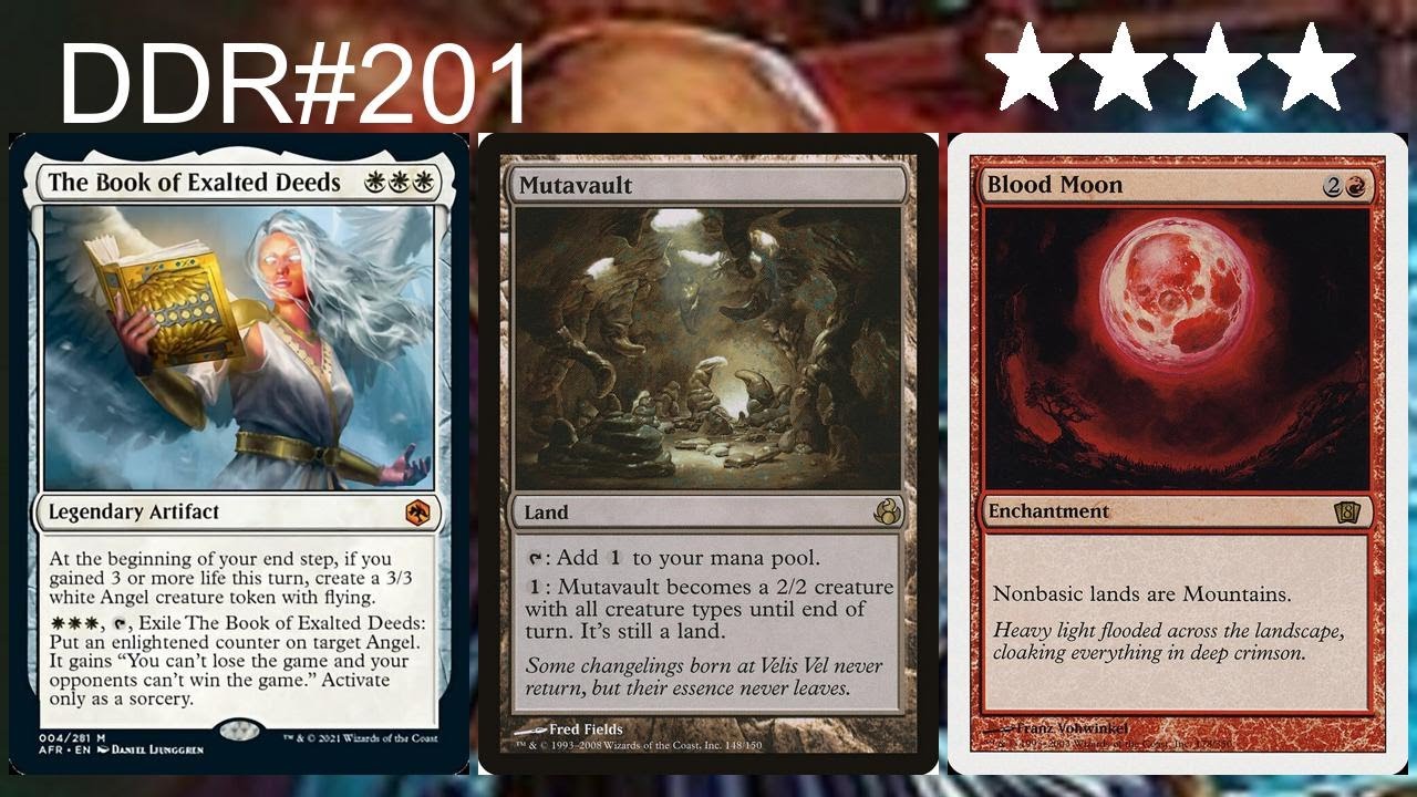 DDR#201 - Mutavault + The Book of Exalted Deeds vs. Blood Moon