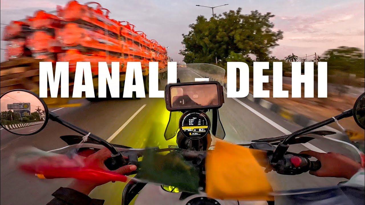 MANALI to DELHI BIKE RIDE | 4000 Km Journey Completed 