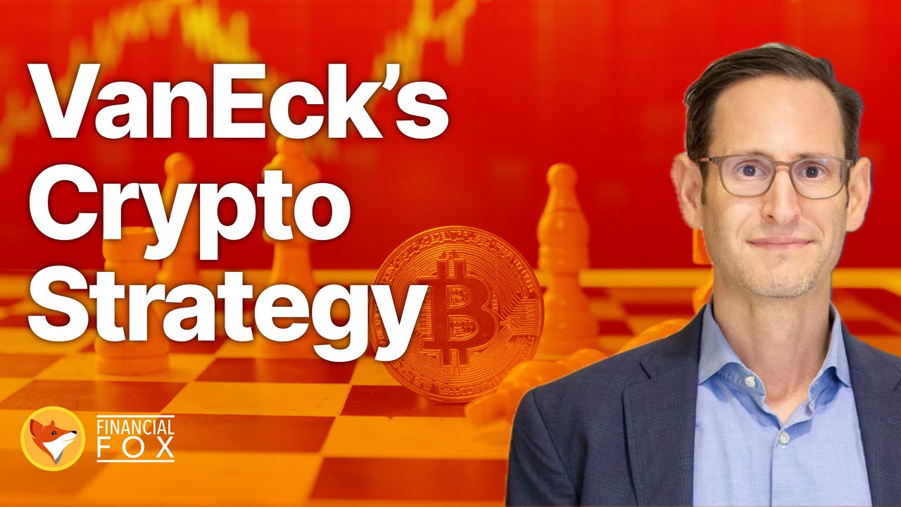 Where Smart Money Is Going : Inside VanEck's Crypto Strategy
