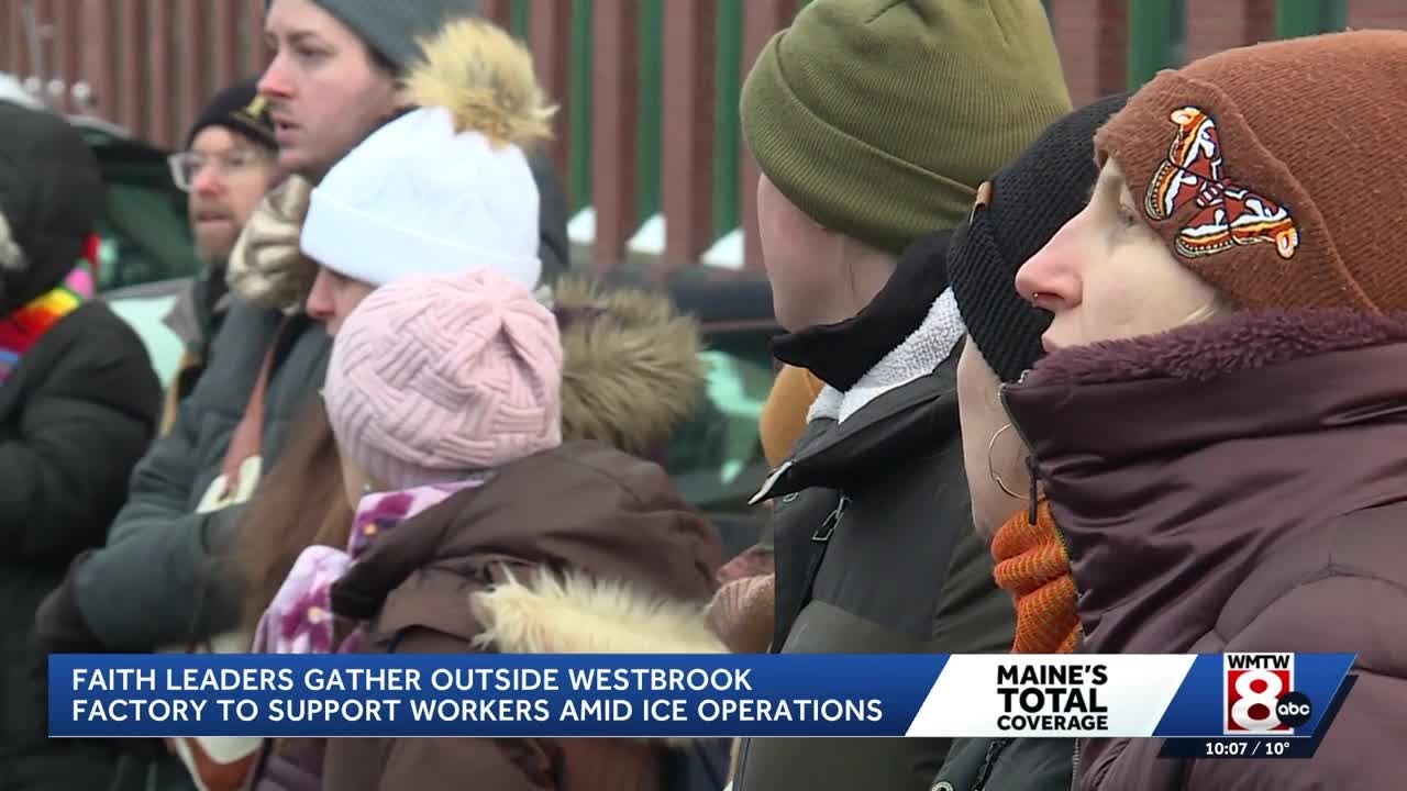 Faith leaders gather outside Westbrook factory to support workers fearing arrest by ICE