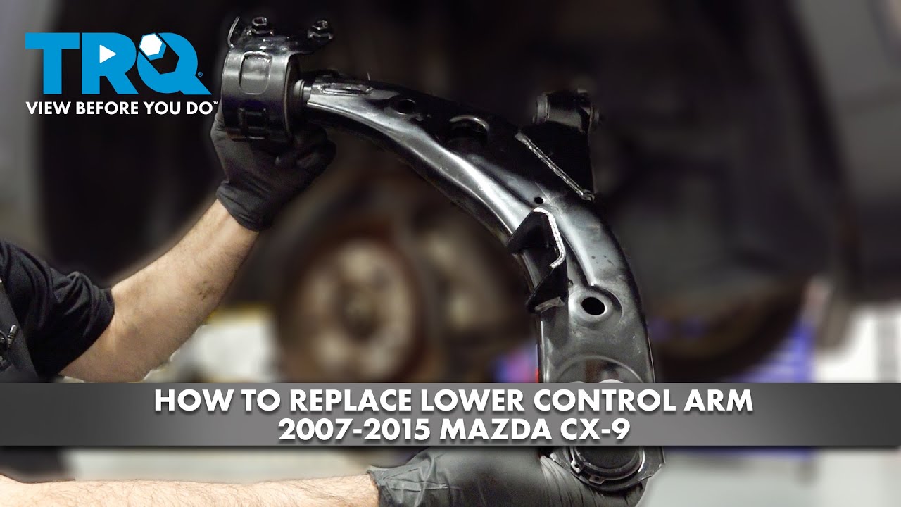 Как заменить нижний рычаг подвески Mazda CX-9 2007-2015 годов