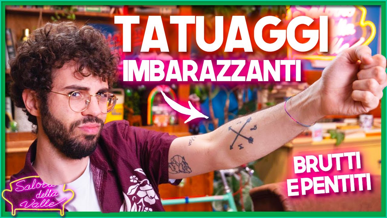 I Vostri TATUAGGI IMBARAZZANTI! - Salotto della Valle