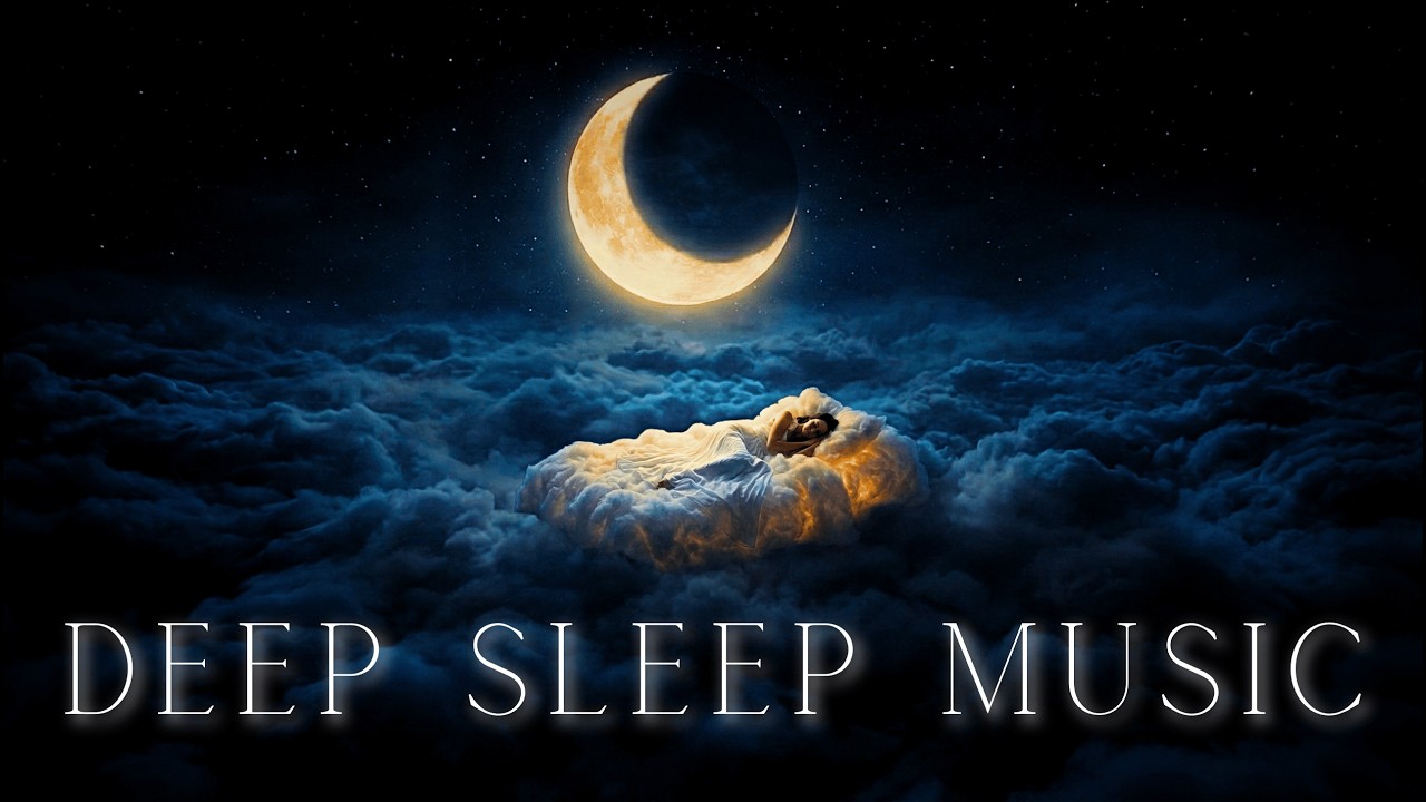Sleeping Music for Deep Sleeping ★ FALL ASLEEP IMMEDIATELY ★ Melatonin Release