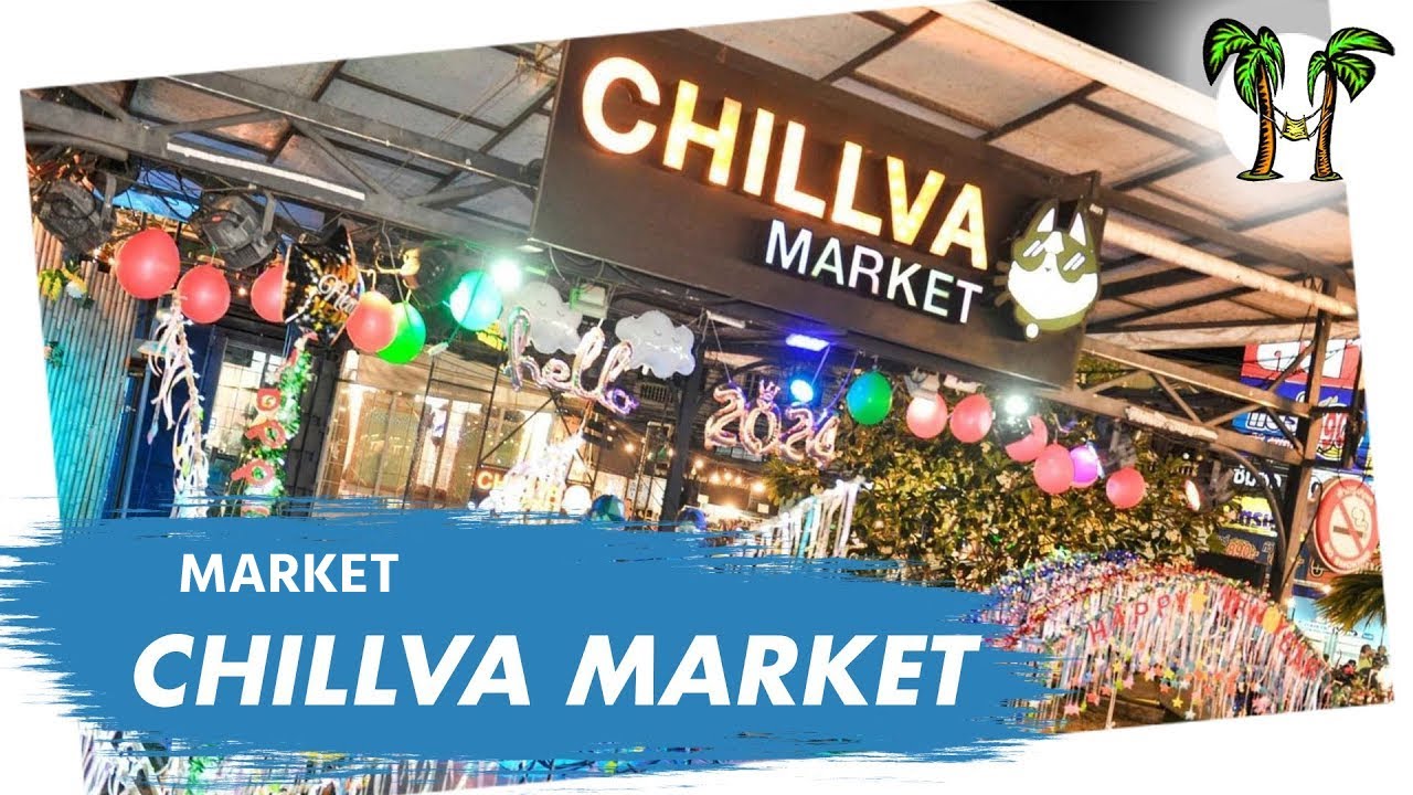Chillva Market Phuket 2025